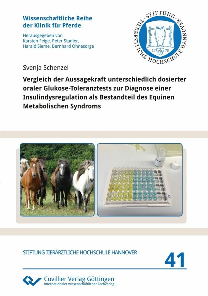 Vergleich der Aussagekraft unterschiedlich dosierter oraler Glukose-Toleranztests zur Diagnose einer Insulindysregulation als Bestandteil des Equinen Metabolischen Syndroms main product photo