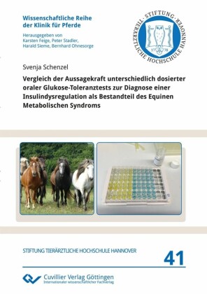 Vergleich der Aussagekraft unterschiedlich dosierter oraler Glukose-Toleranztests zur Diagnose einer Insulindysregulation als Bestandteil des Equinen Metabolischen Syndroms