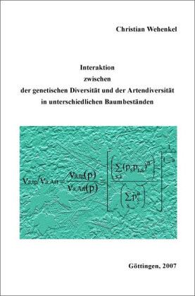 Interaktion zwischen der genetischen Diversit&#xE4;t und der Artendiversit&#xE4;t in unterschiedlichen Baumbest&#xE4;nden