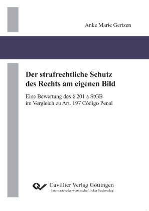 Der strafrechtliche Schutz des Rechts am eigenen Bild