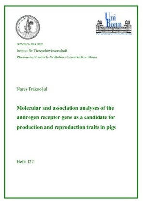 Molecular and association analyses of the androgen receptor gene as a candidate for production and reproduction traits in pigs