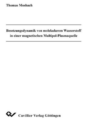 Besetzungsdynamik von molekularen Wasserstoff in einer magnetischen Multipol-Plasmaquelle