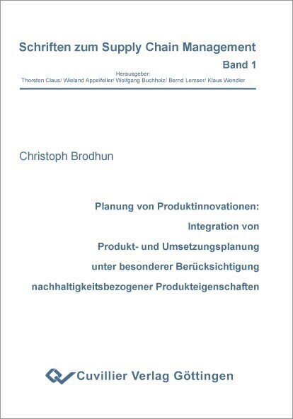 Planung von Produktinnovationen: Integration von Produkt- und Umsetzungsplanung unter besonderer Berücksichtigung nachhaltigkeitsbezogener Produkteigenschaften main product photo