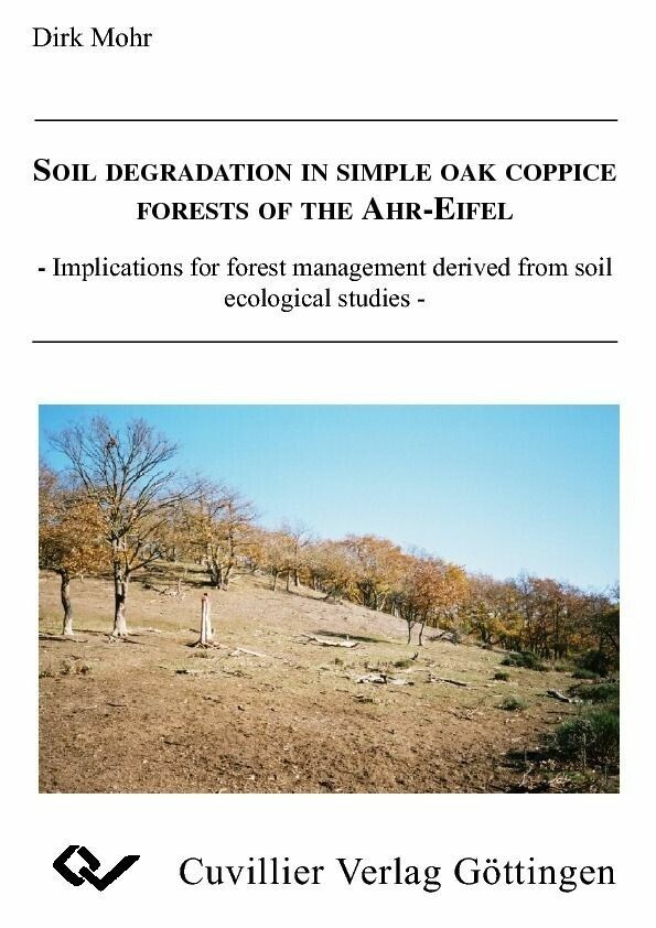 Soil Degradation in simple Oak Coppice Forests of the Ahr-Eifel main product photo