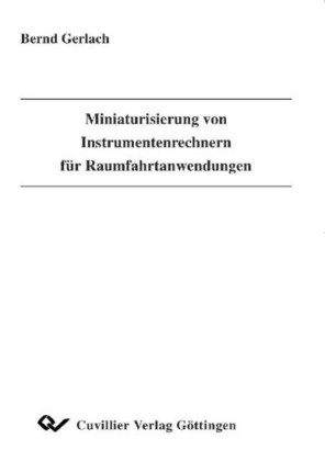 Miniaturisierung von Instrumentenrechnern f&#xFC;r Raumfahrtanwendungen