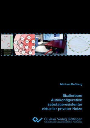 Skalierbare Autokonfiguration sabotageresistenter virtueller privater Netze