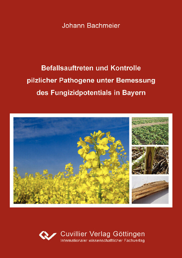 Befallsauftreten und Kontrolle pilzlicher Pathogene unter Bemessung des Fungizidpotentials in Bayern main product photo
