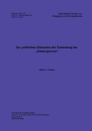 Zur politischen Dimension der Entstehung des 'Kindergartens'
