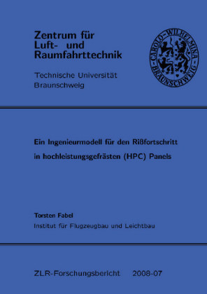 Ein Ingenieurmodell f&#xFC;r den ri&#xDF;fortschritt in hochleistungsgefr&#xE4;sten (HPC) Panels