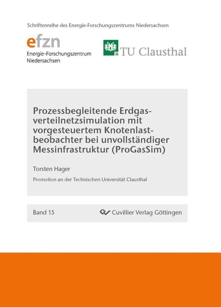 Prozessbegleitende Erdgasverteilnetzsimulation mit vorgesteuertem Knotenlastbeobachter bei unvollständiger Messinfrastruktur (ProGasSim) main product photo