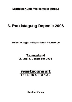 3. Praxistagung Deponie 2008