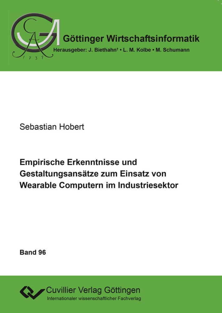 Empirische Erkenntnisse und Gestaltungsansätze zum Einsatz von Wearable Computern im Industriesektor main product photo