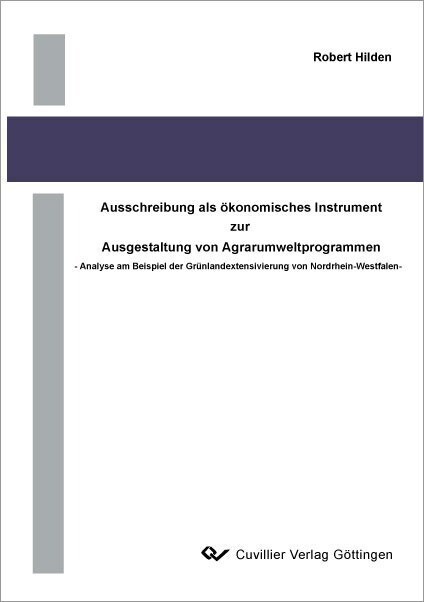 Ausschreibung als ökonomisches Instrument zur Ausgestaltung von Agrarumweltprogrammen main product photo