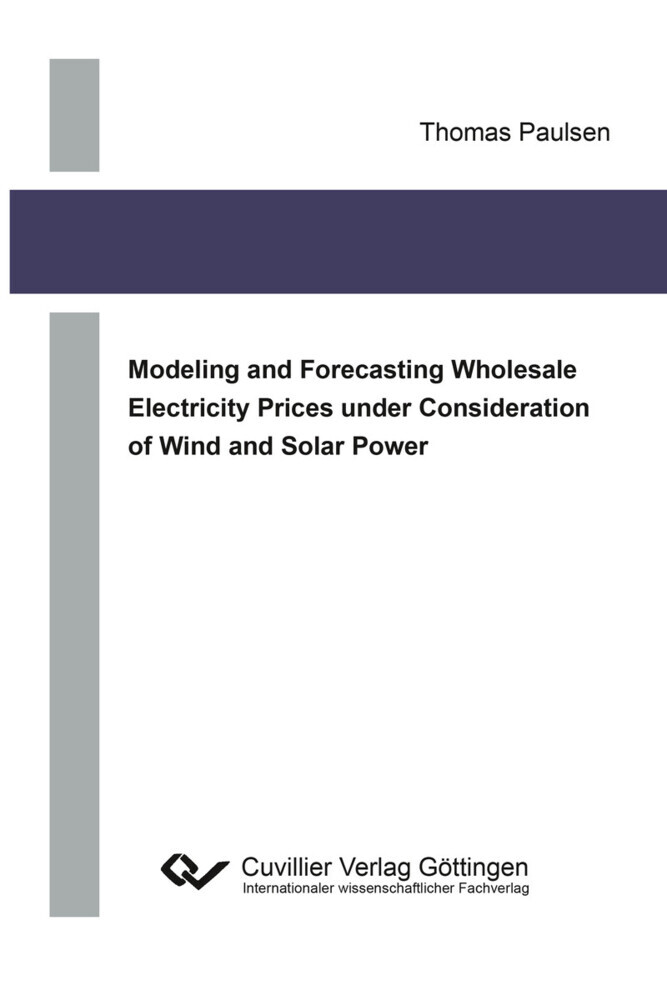 Modeling and Forecasting Wholesale Electricity Prices under Consideration of Wind and Solar Power main product photo