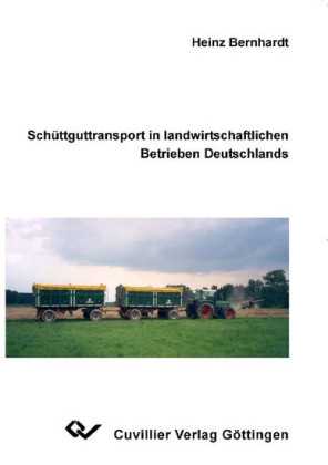 Sch&#xFC;ttguttransport in landwirtschaftlichen Betrieben Deutschlands