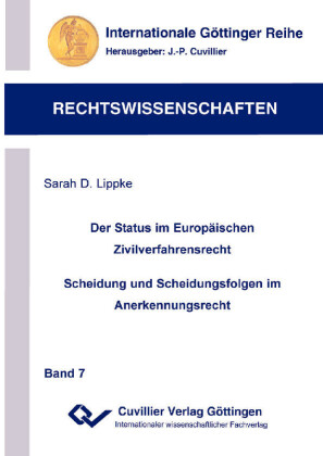 Der Status im Europ&#xE4;ischen Zivilverfahrensrecht Scheidung und Scheidungsfolgen im Anerkennungsrecht