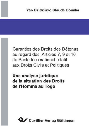 Une analyse juridique de la situation des Droits de l Homme au Togo