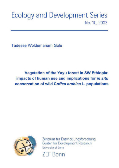 Vegetation of the Yayu forest in SW Ethiopia: impacts of human use and implicatiions for in situ conservation of wild Coffea arabica L. Populations main product photo
