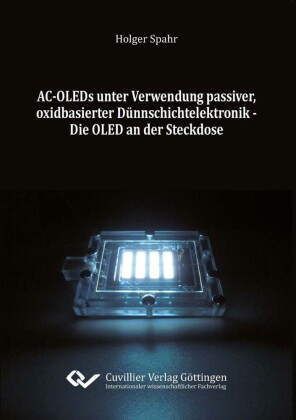 AC-OLEDs unter Verwendung passiver, oxidbasierter D&#xFC;nnschichtelektronik