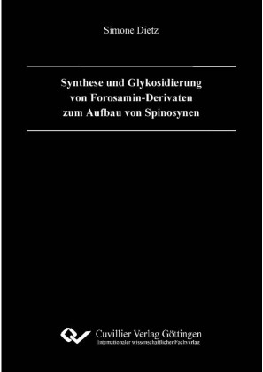 Synthese und Glykosidierung von Forosamin-Derivaten zum Aufbau von Spinosynen