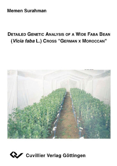 Detailed Genetic Analysis of a Wide Faba Bean (Vicia faba L.) Cross ”German x Moroccan“ main product photo