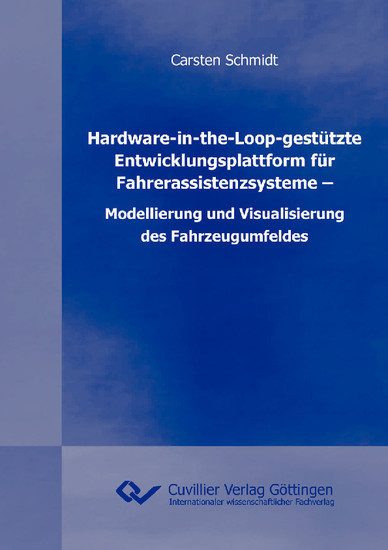 Hardware-in-the-Loop-gestützte Entwicklungsplattform für Fahrerassistenzsysteme – Modellierung und Visualisierung des Fahrzeugumfeldes main product photo