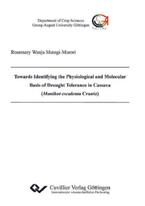 Towards Identifying the Physiological and Molecular Basis of Drought Tolerance in Cassava (Manihot esculenta Crantz)