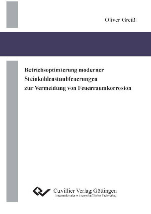 Betriebsoptimierung moderner Steinkohlenstaubfeuerungen zur Vermeidung von Feuerraumkorrosion