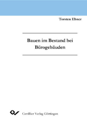 Bauen im Bestand bei B&#xFC;rogeb&#xE4;uden