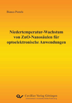 Niedertemperatur-Wachstum von ZnO-Nanos&#xE4;ulen f&#xFC;r optoelektronische Anwendungen