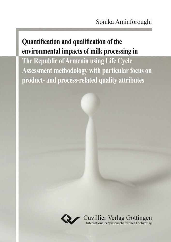 Quantification and qualification of the environmental impacts of milk processing in The Republic of Armenia using Life Cycle Assessment methodology with particular focus on product- and process-related quality attributes main product photo
