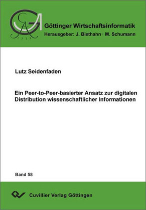 Ein Peer-to-Peer-basierter Ansatz zur digitalen Distribution wissenschaftlicher Informationen