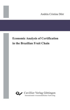 Economic AQnalysis of Certification in the Brazilian Fruit Chain