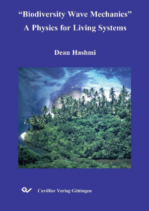 Biodiversity Wave Mechanics: a Physics for Living Systems