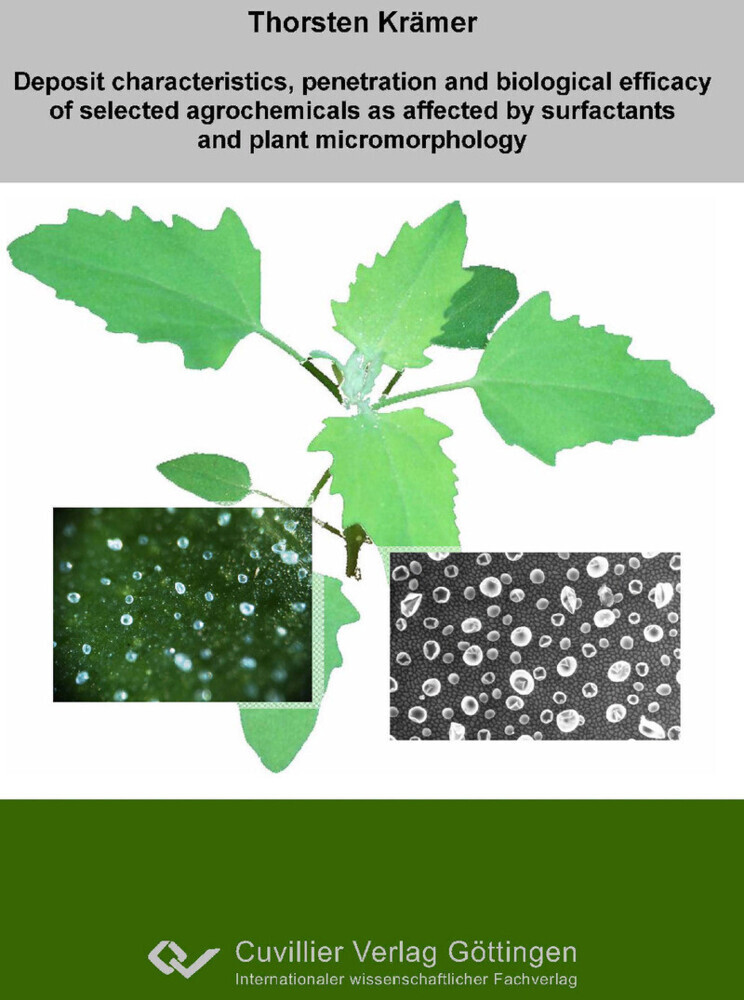 Deposit characteristics, penetration and biological efficacy of selected agrochemicals as affected by surfactants and plant micromorphology main product photo