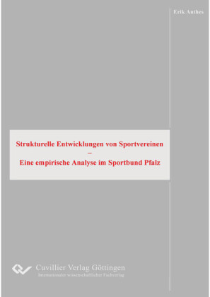 Strukturelle Entwicklungen von Sportvereinen