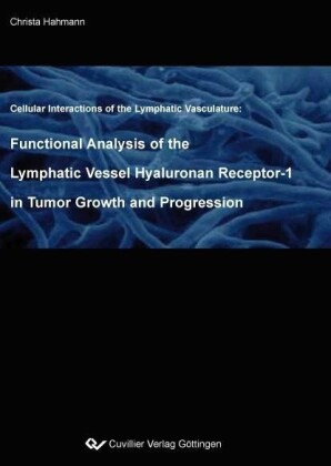 Functional Analysis of the Lymphatic Vessel Hyaluronan Receptor-1 (LYVE-1) in Tumor Growth and Progression