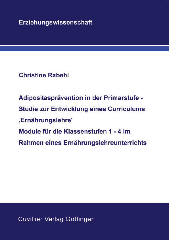 Adipositasprävention in der Primarstufe Studie zur Entwicklung eines Curriculums Ernährungslehre main product photo