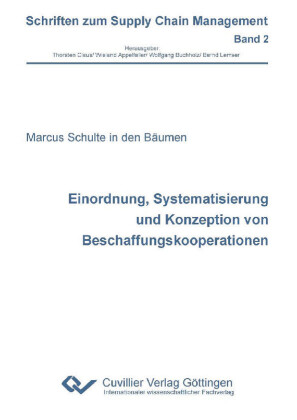 Einordnung, Systematisierung und Konzeption von Beschaffungskooperationen