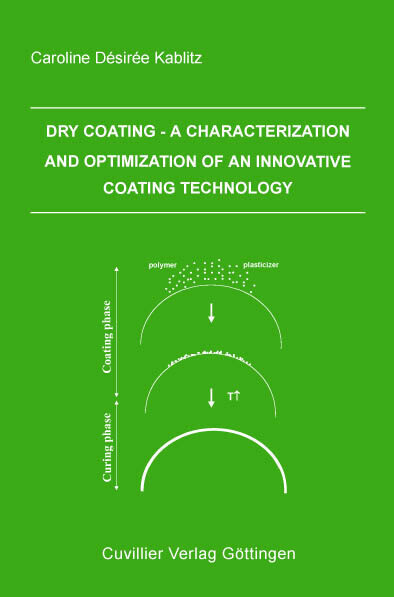 Dry Coating – A Characterization and Optimization of an Innovative Coating Technology main product photo