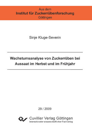 Wachstumsanalyse von Zuckerr&#xFC;ben bei Aussaat im Herbst und im Fr&#xFC;hjahr