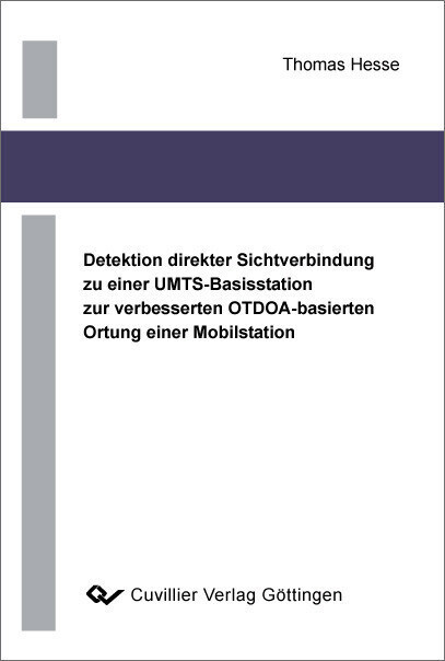 Detektion direkter Sichtverbindung zu einer UMTS-Basisstation zur verbesserten OTDOA-basierten Ortung einer Mobilstation main product photo