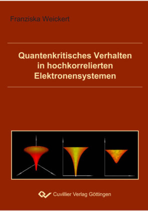 Quantenkritisches Verhalten in hochkorrelierten Elektronensystemen
