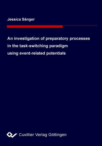 An investigation of preparatory processes in the task-switching paradigm using event-related potentials main product photo