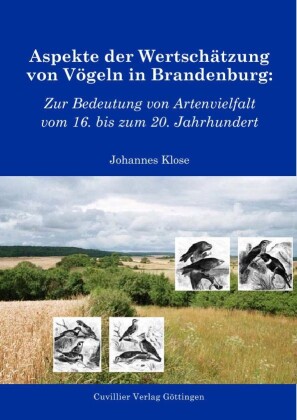 Aspekte der Wertsch&#xE4;tzung von V&#xF6;geln in Brandenburg: