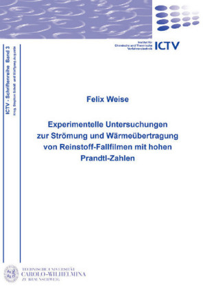 Experimentelle Untersuchungen zur Str&#xF6;mung und W&#xE4;rme&#xFC;bertragung von Reinstoff-Fallfilmen mit hohen Prandtl-Zahlen