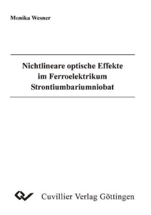 Nichtlineare optische Effekte im Ferroelektrikum Strontiumbariumniobat