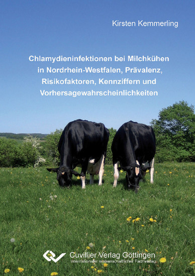 Chlamydieninfektionen bei Milchkühen in Nordrhein-Westfalen, Prävalenz, Risikofaktoren, Kennziffern und Vorhersagewahrscheinlichkeiten main product photo