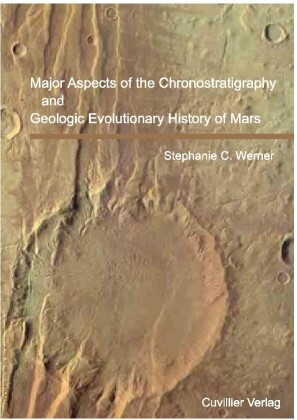 Major Aspects of the Chronostratigraphy and Geologic Evolutionary History of Mars