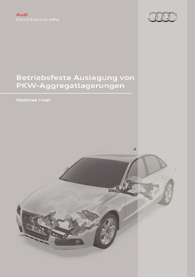 Betriebsfeste Auslegung von PKW-Aggregatlagerungen main product photo